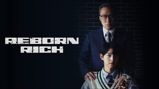 REBORN RICH EPISODE 3