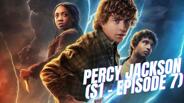PERCY JACKSON S1 - [ Episode 7 - Sub Indo ] Story