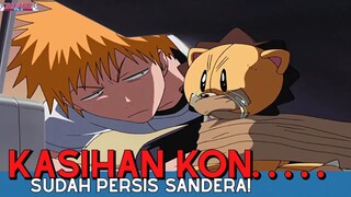 Bleach || Kasihan Kon. . . . Sudah Persis Sandera ❗❗