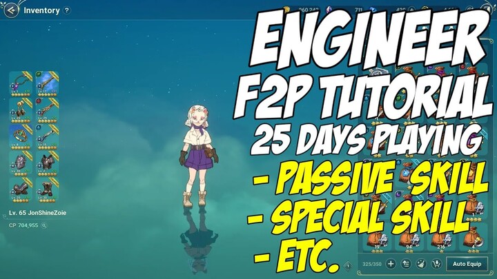 F2P ENGINEER TUTORIAL (PASSIVE,SPECIAL,BASIC) FOR PVP/PVE Ni No Kuni Cross Worlds