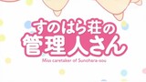 EPs 10 sunohara-sou-no-kanrinin-san Sub [INDO]