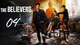 🇹🇭 EP 4 | The Believers (2024) [EngSub]