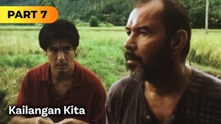 'Kailangan Kita' FULL MOVIE Part 7 | Claudine Barretto, Aga Muhlach