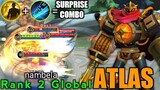 Atlas Top 2 Global | Full Gameplay by [ nambela ] - Mobile Legends Bang Bang