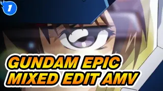 Gundam Epic Mixed Edit | Gundam AMV_1