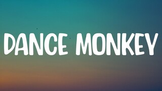 Tones And I - Dance Monkey (Lyrics)