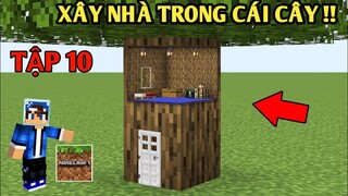 Tập 10 | MINECRAFT ĐẠI DỊCH ZOMBIE | Xây Ngôi Nhà Trên Cây Và Đánh Boss..!!