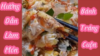 Hướng Dẫn Làm Món: “ Bánh Tráng Cuộn “ siêu mlemm 🤤 #monngonmoingay