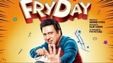 FryDay (2018) Hindi - FryDay (2018) Full Hindi Movie Watch Online