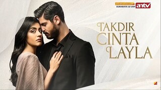 TVC Promo Drama Turki ANTV "Janji Cinta Layla aka Gelin" (Mulai Jumat 26 September 2025) | ANTV HD