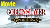 Goblin Slayer Goblin's Crown Movie Sub Indo