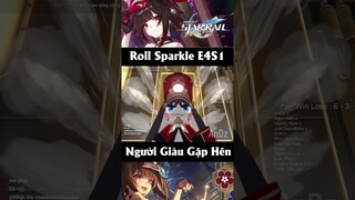 Roll Sparkle E4S1 - Càng Giàu Càng Hên Là Đây