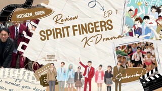 Spirit Fingers EP 1 Character Introduction and Initial Conflict [K-DRAMA REVIEW]