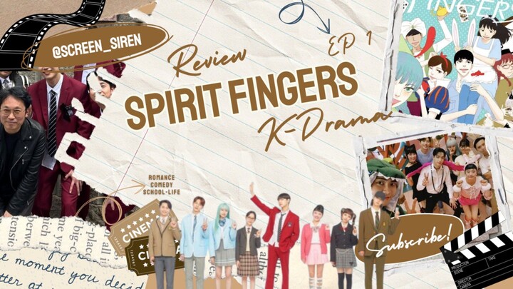 Spirit Fingers EP 1 Character Introduction and Initial Conflict [K-DRAMA REVIEW]