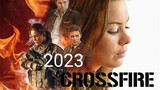 Crossfire Full Movie 2023