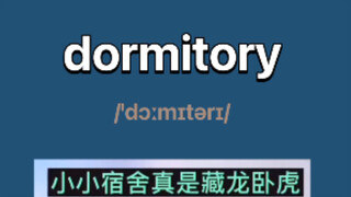 dormitory: n. collective dormitory, dormitory