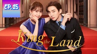 King the Land Episode 15 ( English Sub.)