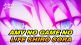 AMV Sora Dan Shiro Jangan Pernah Katakan Tidak!| No Game No Life