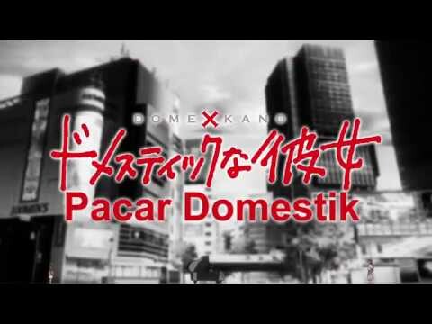 Opening Domestic kanojo Sub indo