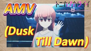 [จะยังไงภรรยาของผมก็น่ารัก] AMV | (Dusk Till Dawn) เพลงเพราะมากเลย