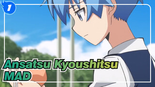 Ansatsu Kyoushitsu
MAD_1