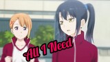 Mieruko-chan [ AMV ] All I Need