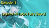 Legend of Lotus Fairy Sword Episode 18 Sub Indonesia