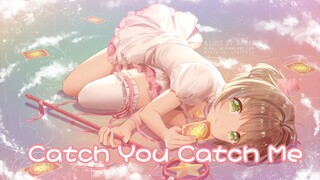 《Catch You Catch Me》翻唱【鹿乃】