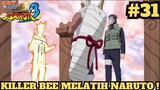Killer Bee Melatih Naruto Menguasai Mode Chakra Kyuubi ! Naruto Shippuden Ultimate Ninja Storm 3 IND