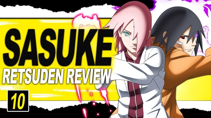 Naruto's DARK Fate & Sasuke & Sakura's FINAL GOODBYE-Sasuke Retsuden Chapter 10 Review!