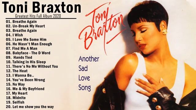 Toni BraxTon soNgs