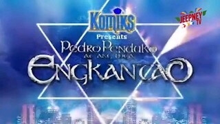 EPISODE 13 PEDRO PENDUKO AND THE ENCHANTED PEOPLE