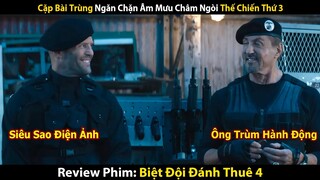 Review Phim: Siêu Phẩm Hành Động Quy Tụ Dàn Siêu Sao Nổi Tiếng | Biệt Đội Đánh Thuê 4 - Expend4ble