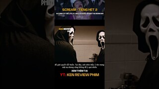 Tóm Tắt Phim Kinh Dị| Ai cũng có thể là S.ÁT NHÂN| Scream 1997 - Tiếng Thét 2| Ken Review Phim - Pt2