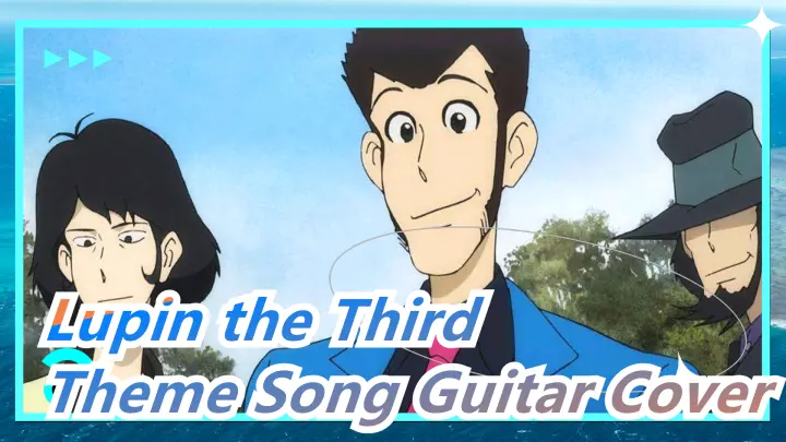 [Lupin the Third] OP Lupin the Third Theme 80 (Guitar Cover)