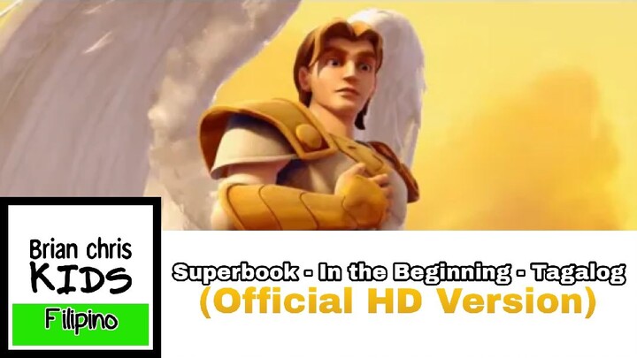 Superbook - In the Beginning - Tagalog (Official HD Version)