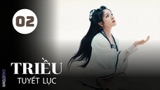 Tập 2| Triều Tuyết Lục - Coroner's Diary (Lý Lan Địch, Ngao Thụy Bằng, Dư Thừa Ân,...).