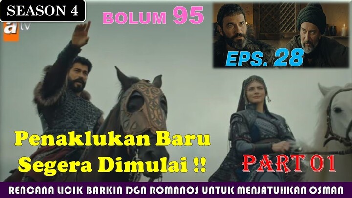 kurulus Osman | Season 4 | Episode 28 | 95.Bolum | Part 1 | Bahasa Indonesia | Alur Cerita | Full