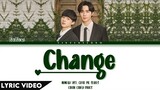 NuNew - Change (เปลี่ยน) (Cutie Pie Series) | (Thai/Rom/Eng) Lyric Video