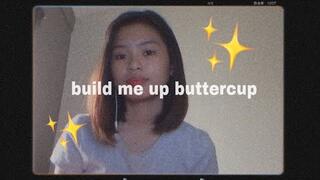 build me up buttercup - erica banzuelo (cover) *aesthetic song*