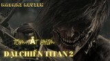 Nguồn Gốc Người Khổng Lồ Titan | Review phim Đại Chiến Titan 2 | MASAMI REVIEW | TÓM TẮT PHIM HAY