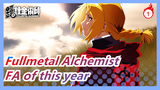 Fullmetal Alchemist[Epic/Grinding for 135 hours]Sorry to be late!This is the FA of this year!_1