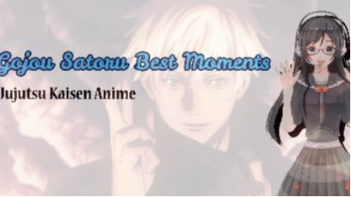 Gojou Satoru Best Moments