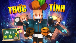 Minecraft LỚP HỌC MA SÓI 2 (Phần 5) #8- ERIKA TIẾN HÓA KĨ NĂNG LÊN TẦM CAO MỚI 🐺 vs 🤾🏻