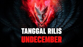 AKHIRNYA! TANGGAL RILIS - Undecember