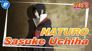NATURO|[Epic]Story of Sasuke Uchiha_2