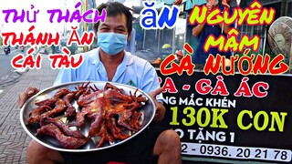Kênh youtube Xếp Phạm thử thách thánh ăn Cái Tàu ăn nguyên mâm gà nướng| Tâm Chè Vĩnh Long
