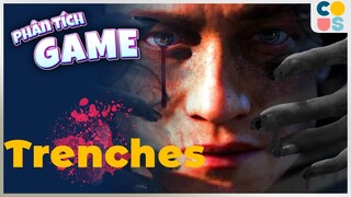 Phân tích game | Trenches - Game kinh dị sợ ỉ.a | Cờ Su Original