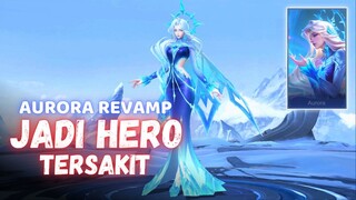 100% AURORA REVAMP BAKALAN JADI HERO MAGE TERSAKIT !!! Mobile Legends