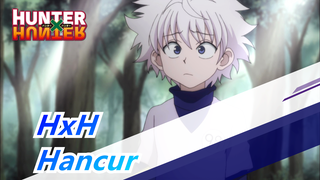 Hunter x Hunter | [AMV] Hancur [Killua x Gon]